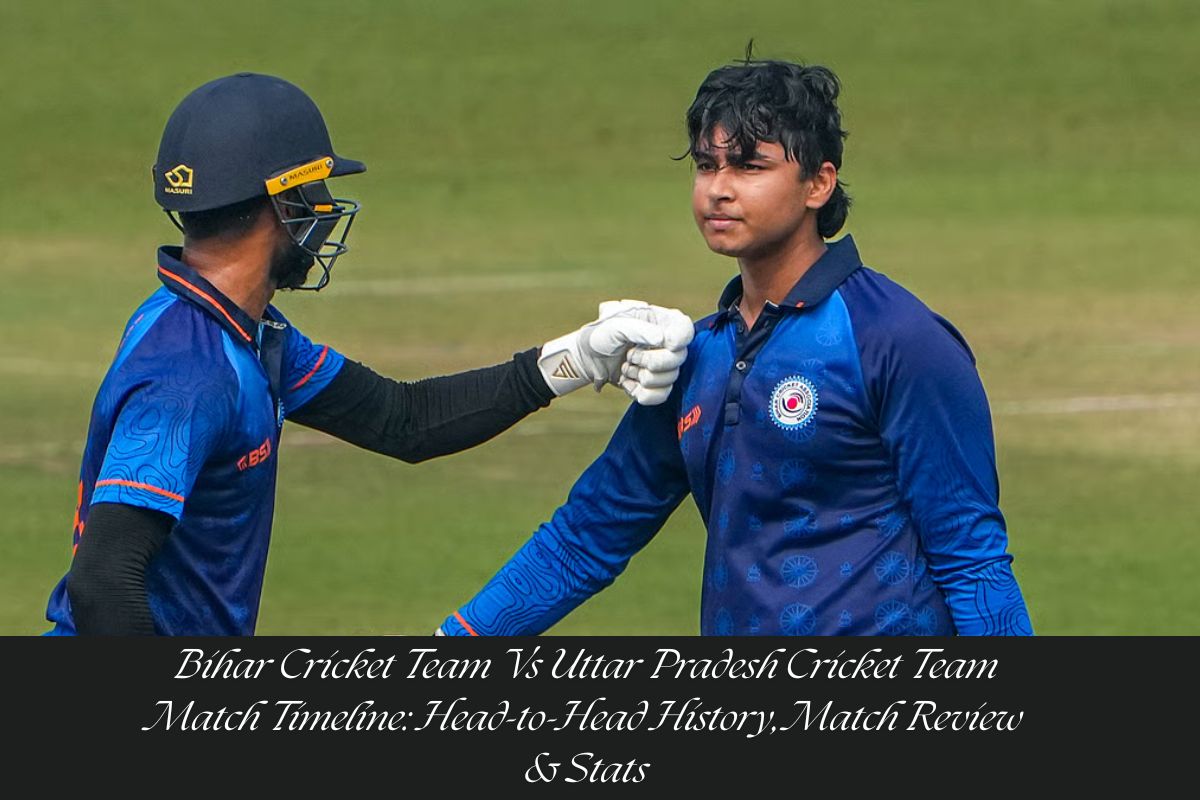 Bihar Cricket Team Vs Uttar Pradesh Cricket Team